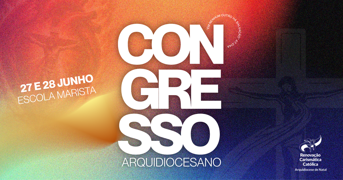 Congresso Arquidiocesano RCC Natal - 2026