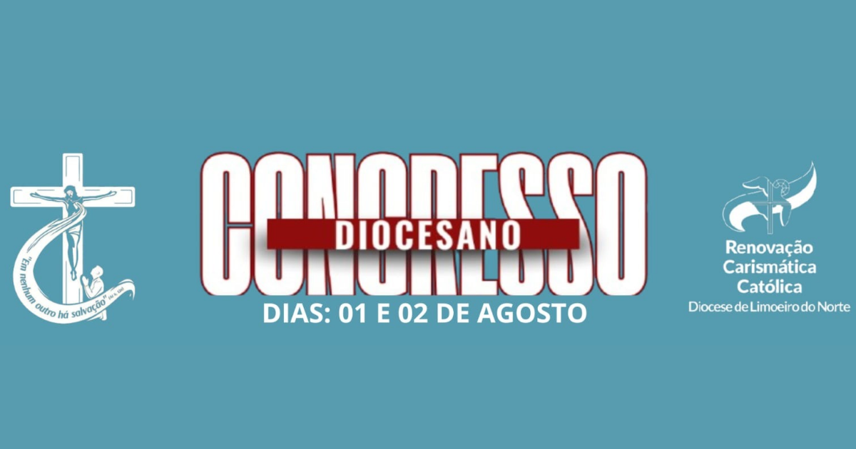 Congresso Diocesano RCC Diocese de Limoeiro do Norte