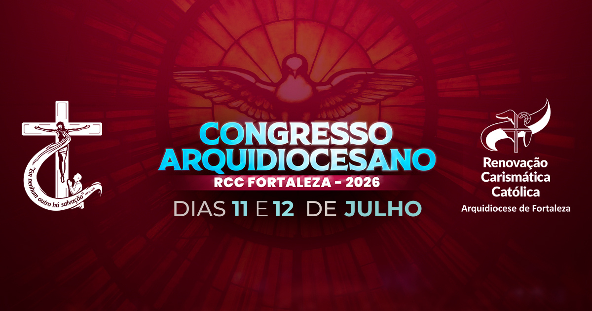 Congresso do Movimento da Renovação Carismática Católica da Arquidiocese de Fortaleza 2026