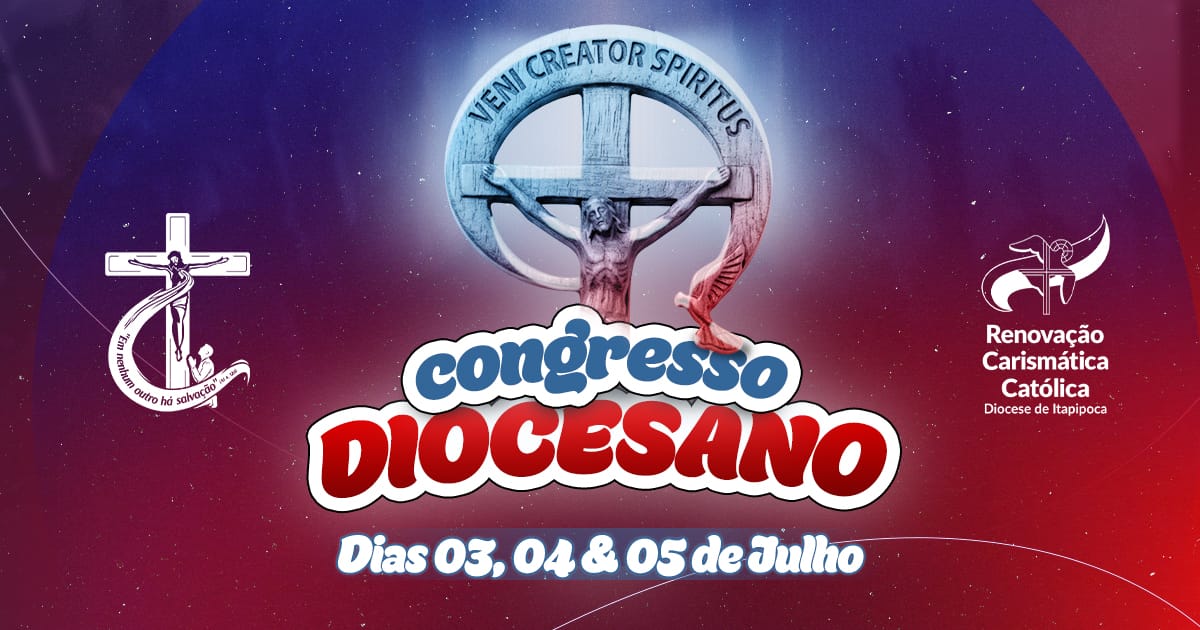 Congresso Diocesano da Renovação Carismática Católica – Diocese de Itapipoca 2026