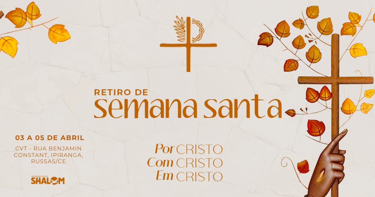 retiro-semana-santa-shalom-russas